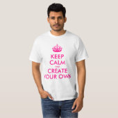 Hou je rustig en creëer je eigen — Roze T-shirt (Voorkant volledig)