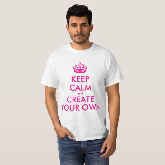 Hou je rustig en creëer je eigen — Roze T-shirt (Voorkant volledig)