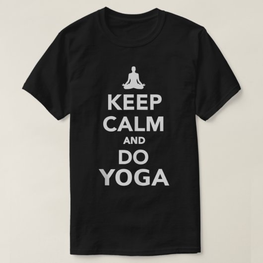 Hou je rustig en doe yoga t-shirt (Design voorkant)