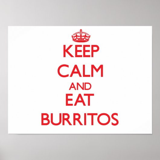 Hou je rustig en eet Burritos op Poster (Voorkant)