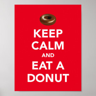 Hou je rustig en eet een donut op poster