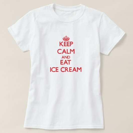 Hou je rustig en eet Ice Cream op T-shirt (Design voorkant)