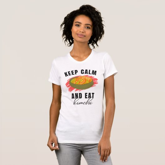 Hou je rustig en eet KIMCHI op T-shirt (Voorkant volledig)