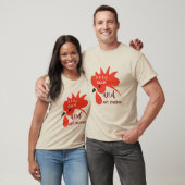 hou je rustig en eet kip grappig t-shirt (Unisex)