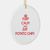 Hou je rustig en eet Potato Chips Keramisch Ornament (Rechts)