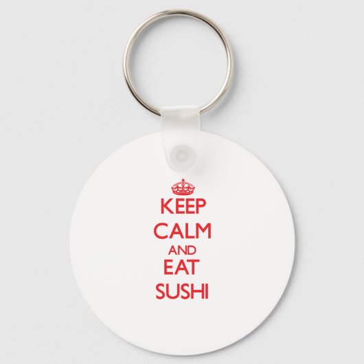 Hou je rustig en eet Sushi op Sleutelhanger (Voorkant)