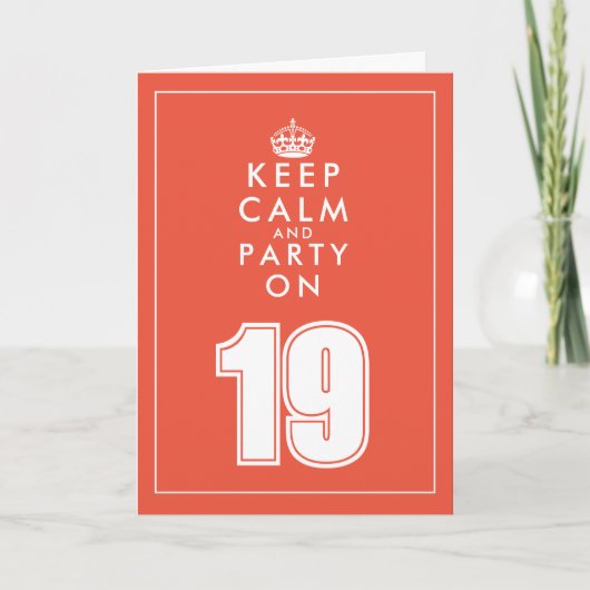 Hou je rustig en feest op een grappige 19e verjaar kaart (Voorkant)