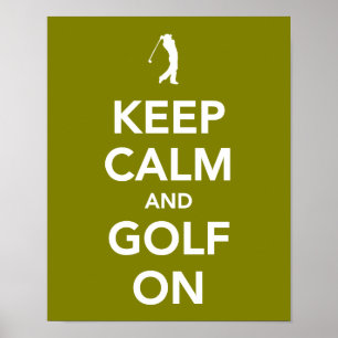 Hou je rustig en golf op groen poster
