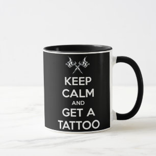 Hou je rustig en haal een tattoo. mok