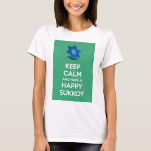 Hou je rustig en heb een Happy Sukkot. T-shirt