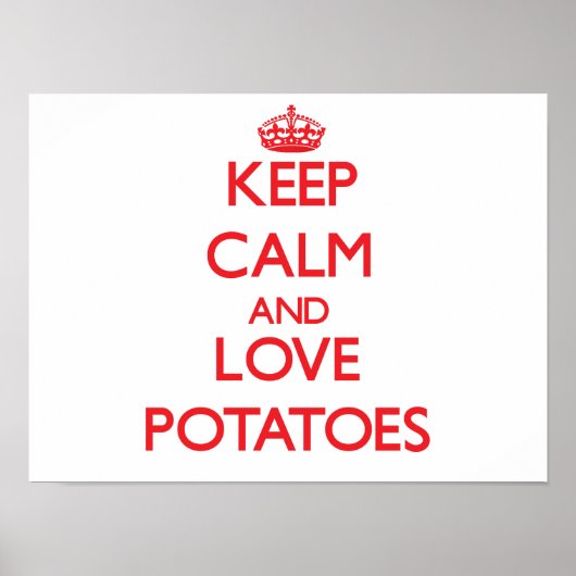 Hou je rustig en hou van aardappelen poster (Voorkant)