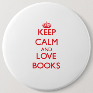 Hou je rustig en hou van Boeken Ronde Button 6,0 Cm
