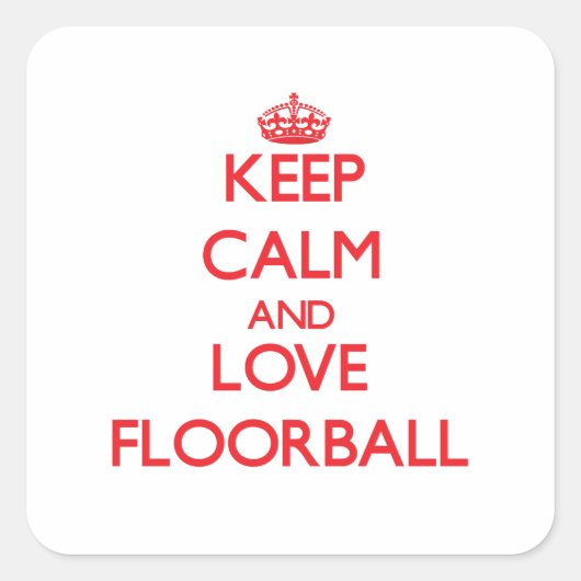 Hou je rustig en hou van Floorball Vierkante Sticker (Voorkant)