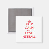 Hou je rustig en hou van Netball Magneet (Voorkant / Achterkant)