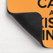 Hou je rustig en kus een Ginger. Muismat (Hoek)