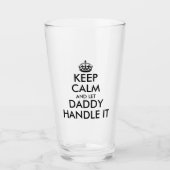 Hou je rustig en laat papa het leuke Vaderdag doen Glas (Voorkant)