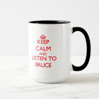 Hou je rustig en luister naar Bruce