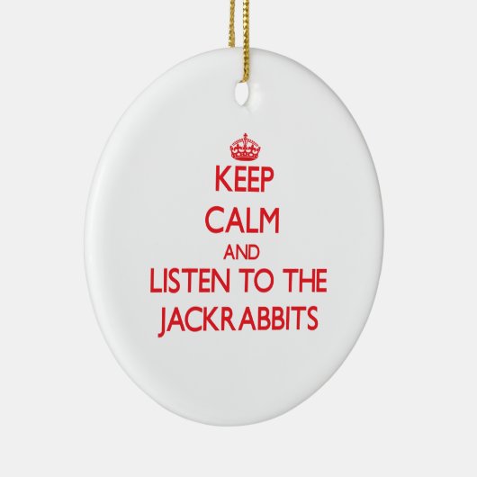 Hou je rustig en luister naar de Jackrabbijnen Keramisch Ornament (Rechts)