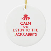 Hou je rustig en luister naar de Jackrabbijnen Keramisch Ornament (Voorkant)