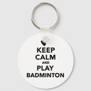 Hou je rustig en speel Badminton. Sleutelhanger