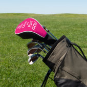 Hou je rustig en speel golf met roze hoofddeksel. golfheadcover (Insitu)