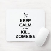 Hou je rustig en vermoord zombies. muismat (Met muis)