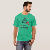 hou je rustig en vermoord zombies t-shirt (Voorkant volledig)