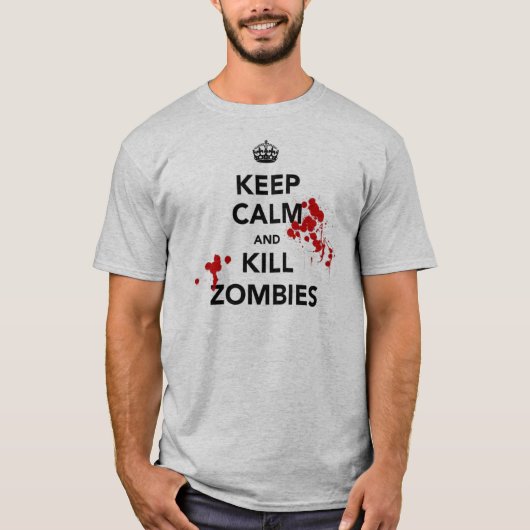 hou je rustig en vermoord zombies t-shirt (Voorkant)