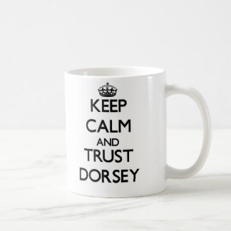 Hou je rustig en vertrouw op Dorsey Koffiemok