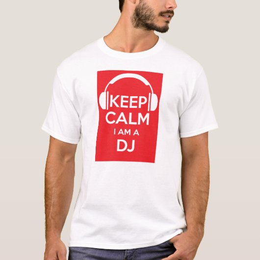 Hou je rustig, ik ben een DJ Birthday T-shirt (Voorkant)