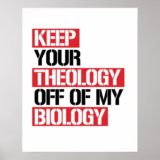 Hou je theologie van mijn biologie af poster (Voorkant)