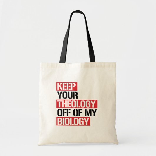 Hou je theologie van mijn biologie af tote bag (Voorkant)