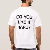 Hou je van hardstijl? t-shirt (Achterkant)