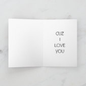 HOU JE VAN ME-CUZ IK HOU VAN JE? KAART (Binnen)