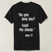 Hou je van mij om mijn schaap Jezus Quote Bijbelse T-shirt (Design voorkant)