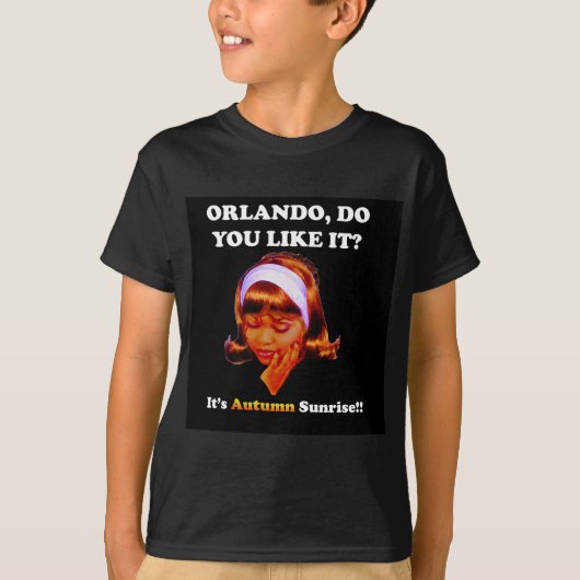 Hou je van Orlando? Het is Autumn Sunrise T-shirt (Voorkant)
