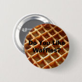 Hou je van wafels? ronde button 5,7 cm (Voorkant /achterkant)