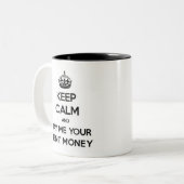 Hou je vast en betaal me je geld Mok (Voorkant links)