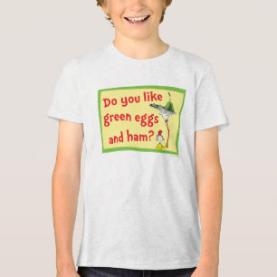 Hou Jij van Groene Eieren met Ham? Tri-Blend Shirt