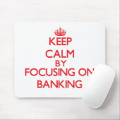 Hou kalm door je te richten op bankwezen muismat (Met muis)