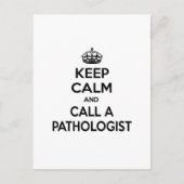 Hou kalm en bel een patholoog briefkaart (Voorkant)