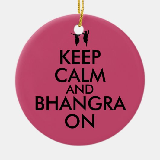 Hou kalm en bhangra op dansen keramisch ornament (Voorkant)