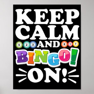 Hou kalm en bingo aan! Funny Lucky Gambling Poster