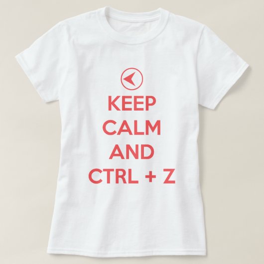 Hou kalm en ctrl z t-shirt (Design voorkant)