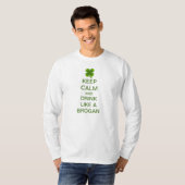 Hou kalm en Drink als een brein T-shirt (Voorkant volledig)