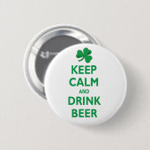 Hou kalm en Drink bier Ronde Button 5,7 Cm (Voorkant /achterkant)