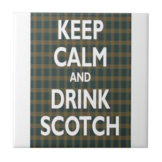 Hou kalm en Drink op Scotch Tegeltje (Voorkant)