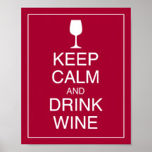 Hou kalm en Drink Wine Art Poster afdrukken