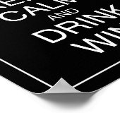 Hou kalm en Drink Wine Art Poster afdrukken (Hoek)