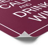 Hou kalm en Drink Wine Art Poster afdrukken (Hoek)